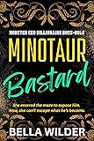 Minotaur Bastard: An enemies-to-lovers monster CEO