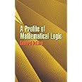 A Profile of Mathematical Logic (Dover Books on Mathematics)