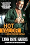 HOT Valor (Hostile Operations Team - Book 11)