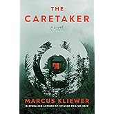 The Caretaker: A Novel