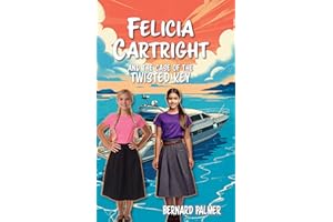 Felicia Cartright and the Case of the Twisted Key