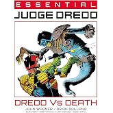 Essential Judge Dredd: Dredd Vs. Death