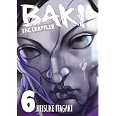 Baki The Grappler (Perfect Edition) Vol. 6