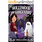 Hollywood and Hangovers: An Antiques and Drinks Book 3