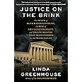 Justice on the Brink: The Death of Ruth Bader Ginsburg, the Rise of Amy Coney Barrett, and Twelve Months That Transformed the