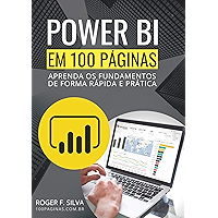 Power BI em 100 Páginas: Aprenda os fundamentos de forma rápida e prática (Portuguese Edition) book cover
