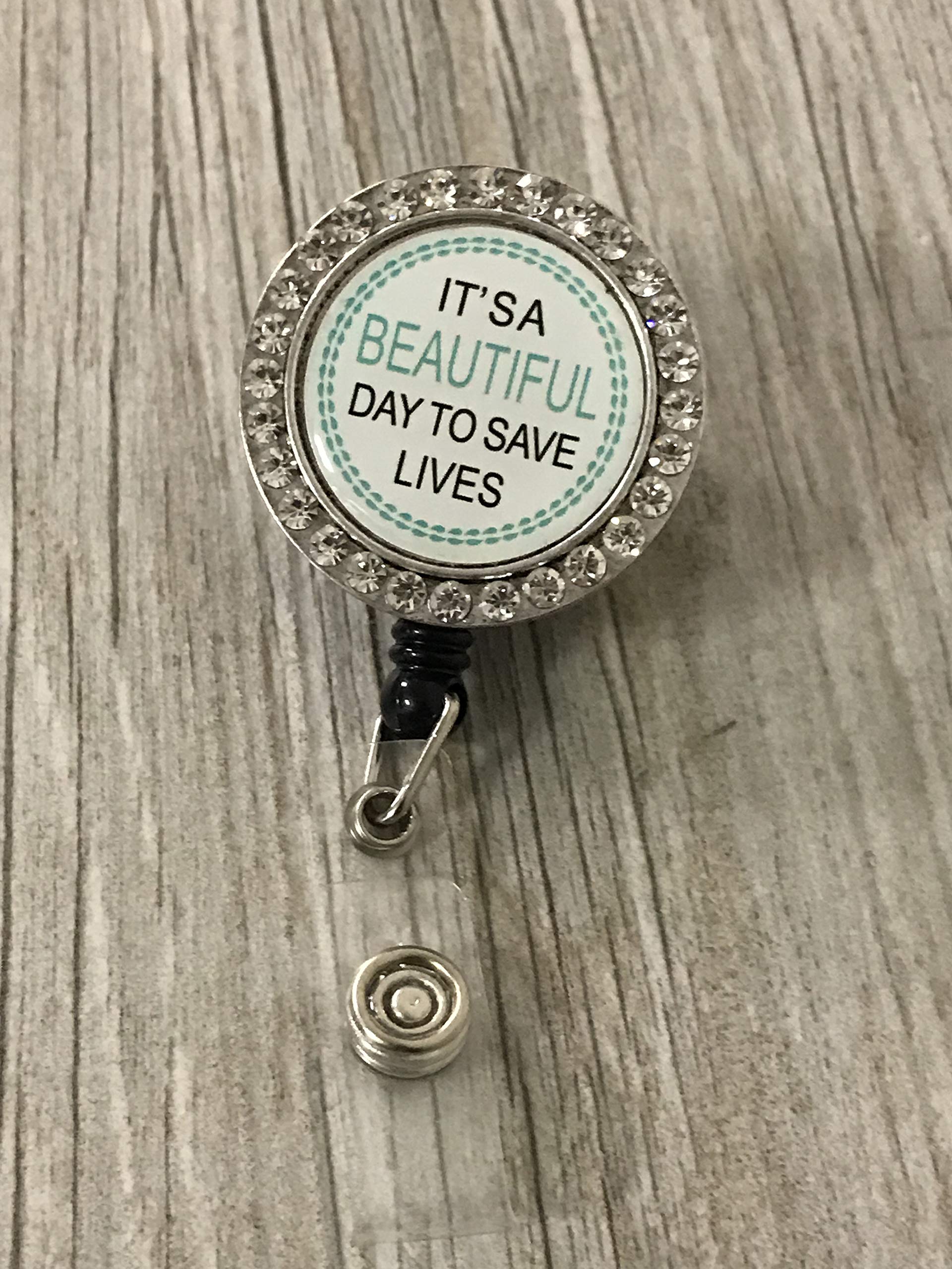 Infinity Collection It's a Beautiful Day to Save Lives - Nurse Badge Reel - Retractable ID Badge Holder - Nurse Badge - Badge Clip - Badge Reels - Pediatric - RN - Name Badge Holder