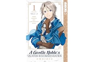 A Gentle Noble's Vacation Recommendation Omnibus (Vol 1-3)