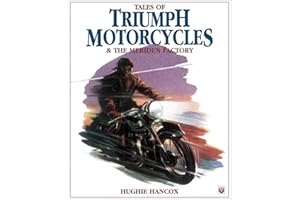 Tales of Triumph Motorcycles & the Meriden Factory