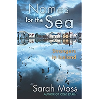 Names for the Sea: Strangers in Iceland book cover