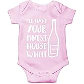 Crazy Bros Tees I'll Have Your Finest House White - Baby Clothes - Funny Newborn Bodysuit Outfits for Boys and Girls