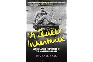 A Queer Inheritance: Alternative Histories in the National Trust