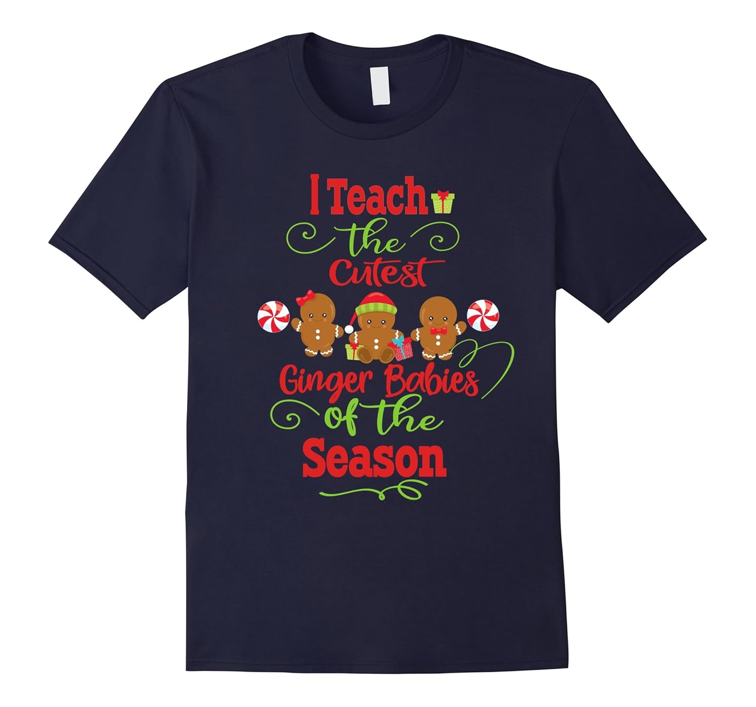 Christmas Teachers T-Shirt- I Teach The Cutest Ginger Babies-ANZ