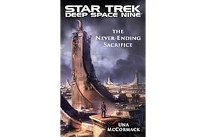 Star Trek: Deep Space Nine: The Never Ending Sacrifice
