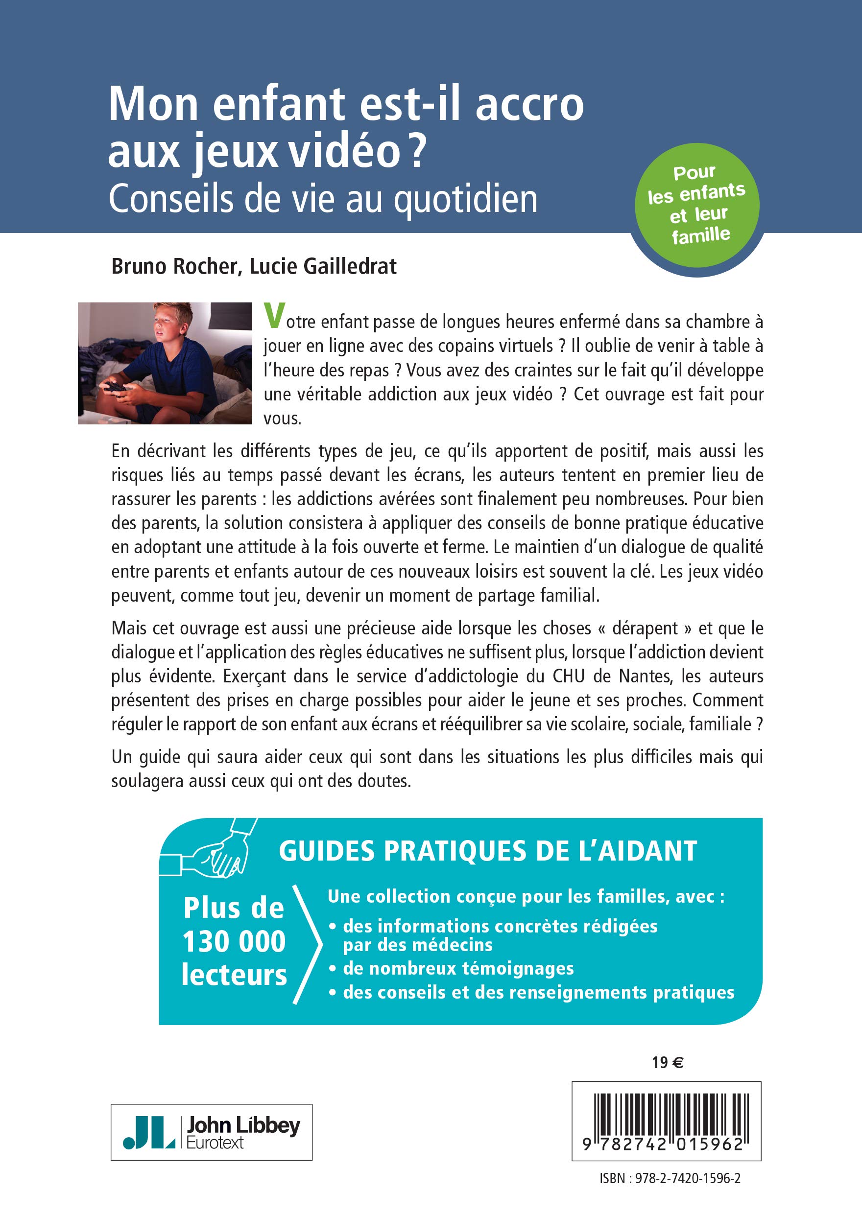 Amazon.fr - Mon Enfant Est-Il Accro Aux Jeux Vidéo ? - Gailledrat, Lucie,  Rocher, Bruno - Livres