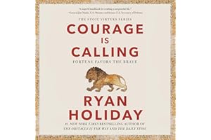 Courage Is Calling: Fortune Favors the Brave