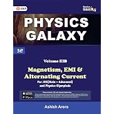 Physics Galaxy: Vol.3B - Magnetism, EMI &amp; Alternating Current 3rd edition by Ashish Arora