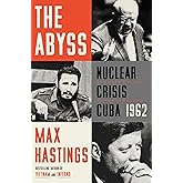 The Abyss: Nuclear Crisis Cuba 1962