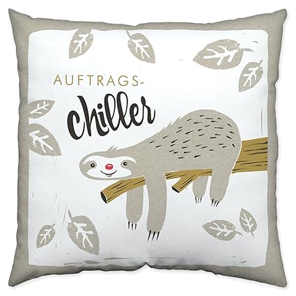 Happy Life 45174 Baumwoll-Kissen mit Spruch Auftrags-Chiller, Tier-Motiv, Faultier, Mehrfarbig, 40 cm x 40 cm