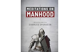 Meditations on Manhood: 100 Devotions from Charles Spurgeon