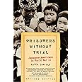 Prisoners Without Trial: Japanese Americans in World War II (Hill and Wang Critical Issues)