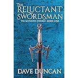 The Reluctant Swordsman (The Seventh Sword)