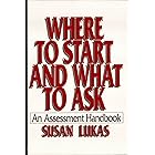 Where to Start and What to Ask: An Assessment Handbook