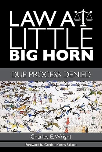 Download Law at Little Big Horn: Due Process Denied PDF