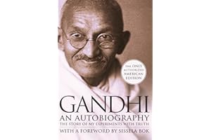 An Autobiography: The Story of My Experiments With Truth