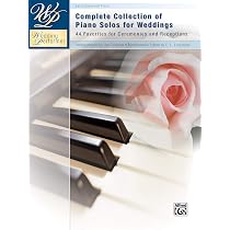 Wedding Performer - Complete Piano Collection: 44 Solos for ...