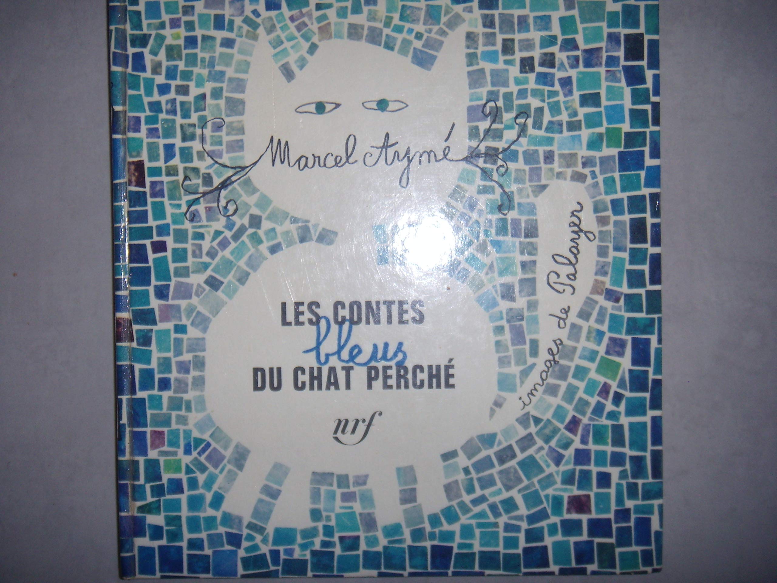 Les Contes Bleus Du Chat Perche Amazon Fr Ayme Marcel Livres Les Contes Bleus Du Chat Perche Amazon Fr Ayme Marcel Livres