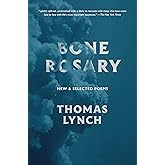 Bone Rosary: New and Selected Poems