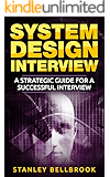 System Design Interview: A Strategic Guide for a Successful Interview