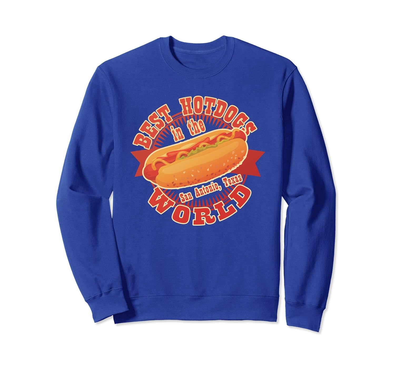 National Hotdog Day San Antonio Texas Sweatshirt-anz