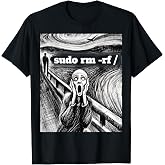 Sudo RM -RF Scream Tech Art Parody IT Tech Linux Sysadmin T-Shirt