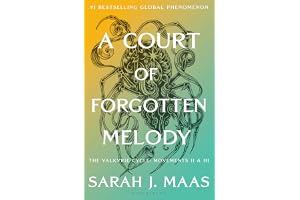 A Court of Forgotten Melody: The Valkyrie Cycle, Movements II & III (A Court of Thorns and Roses, 7)