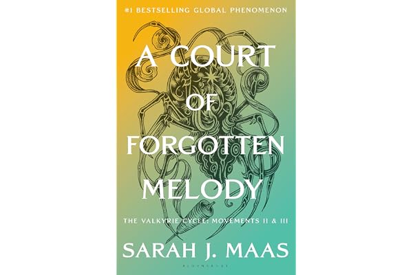 A Court of Forgotten Melody (A Court of Thorns and Roses, 7)
