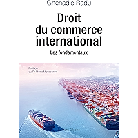 Droit du commerce international: Les fondamentaux (French Edition) book cover