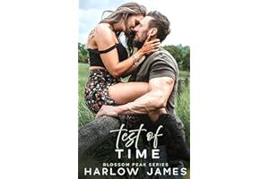 Test of Time: A Single Dad, New Neighbor Romance: Blossom Peak Book 3 (Blossom Peak Series)