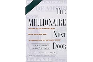 The Millionaire Next Door: The Surprising Secrets of America's Wealthy
