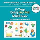 25 Things Every New Mom Should Know Essential First Steps For Mothers Kindle Edition By Sears Martha Sears William Health Fitness Dieting Kindle Ebooks Amazon Com