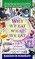 Why We Eat What We Eat: How Columbus Changed the Way the World Eats