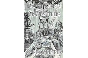 Native Recipes: Gifts from the Grandmother