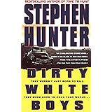 Dirty White Boys: A Novel