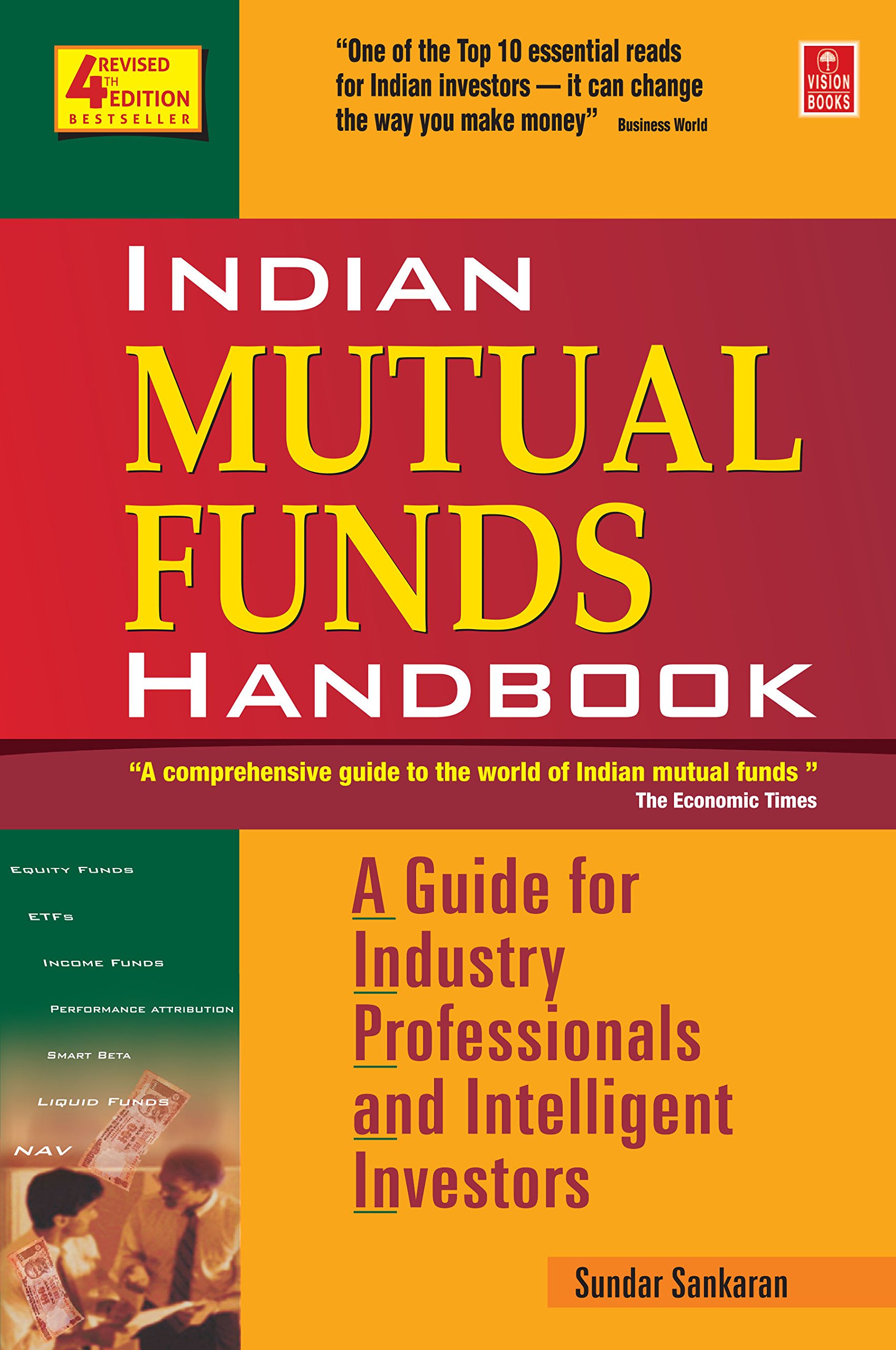 Indian Mutual Funds Handbook 4th Edition A Guide For - 