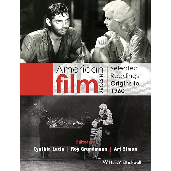 American Film History: Selected Readings, Origins to 1960: Lucia