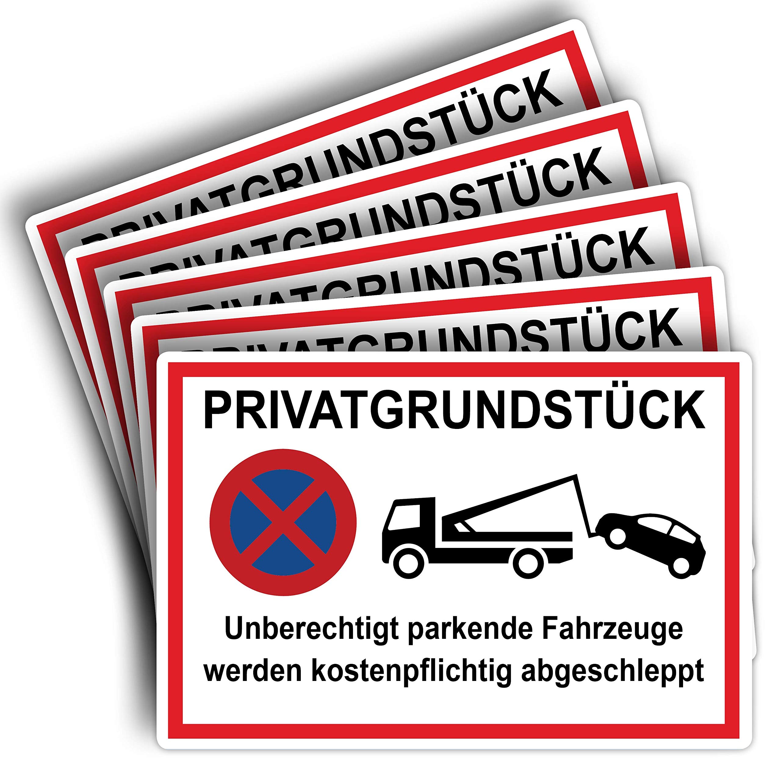 Privatgrundstück unberechtigte parkende Fahrzeuge werden kostenpflichtig abgeschleppt sign, 20 x 30 cm, made from sturdy PVC hard foam board, 3 mm, with UV protection, pack of 5 STROBO