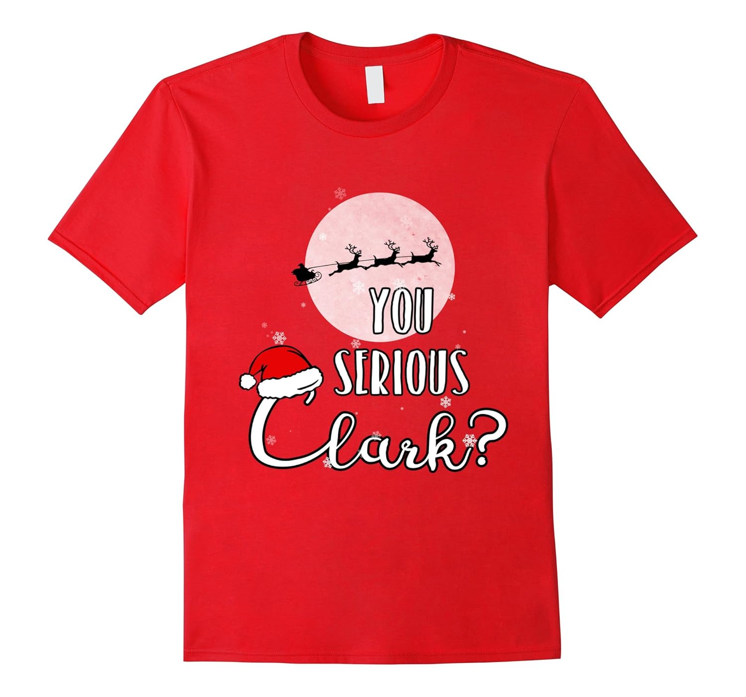 You Serious Clark? Funny Holiday Vacation T-Shirt-ANZ