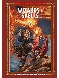 Wizards & Spells (Dungeons & Dragons): A Young Adventurer's Guide (Dungeons & Dragons Young Adventurer's Guides)