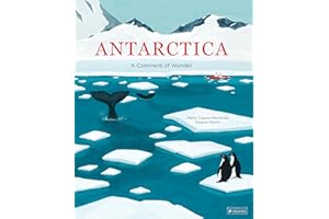 Antarctica: A Continent of Wonder